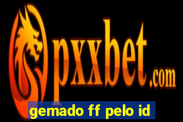 gemado ff pelo id